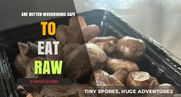 Exploring Edibility: Are Button Mushrooms Safe to Eat Raw?