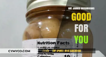 Exploring the Health Benefits of Jarred Mushrooms: A Nutritional Guide