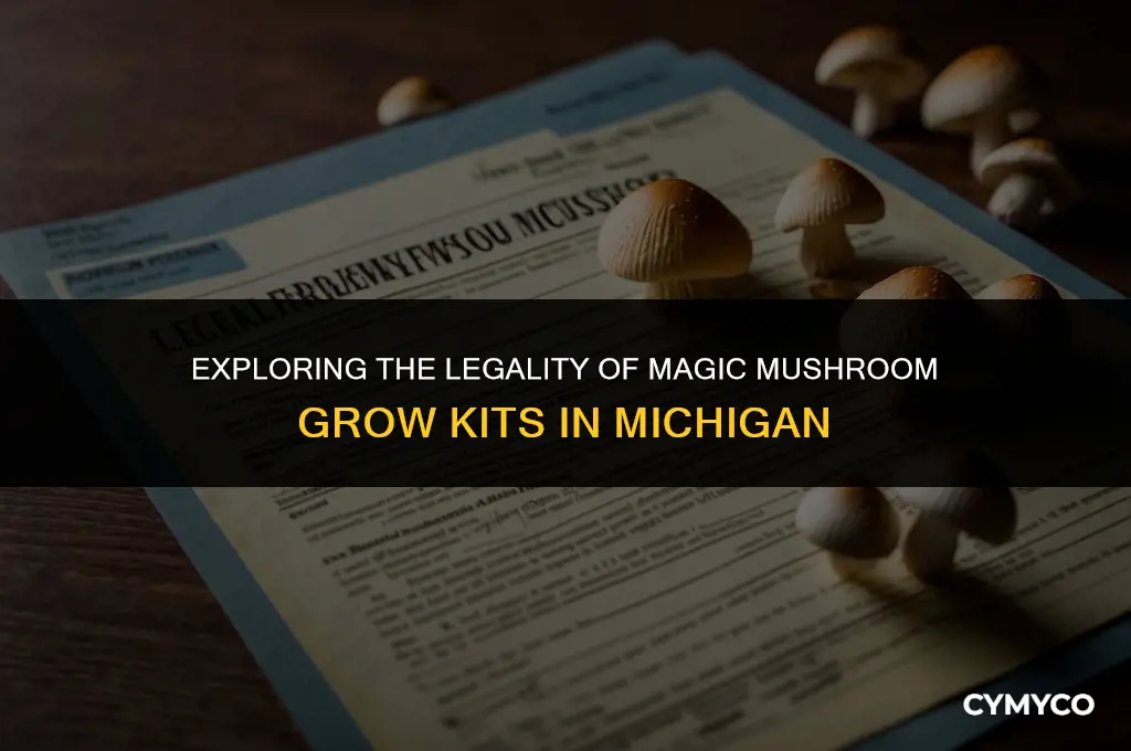 are magic mushroom grow kits illegal in michigan