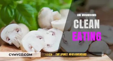 Exploring the Health Benefits and Myths of Mushrooms in Clean Eating
