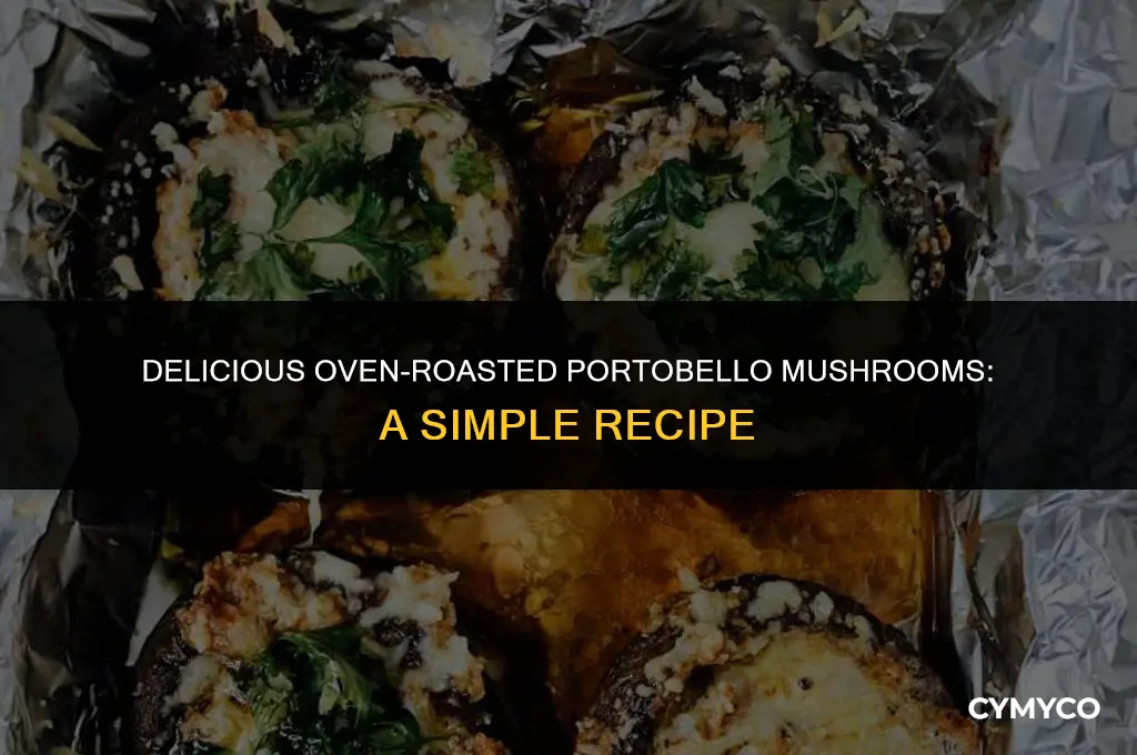 can you cook portobello mushrooms in the oven