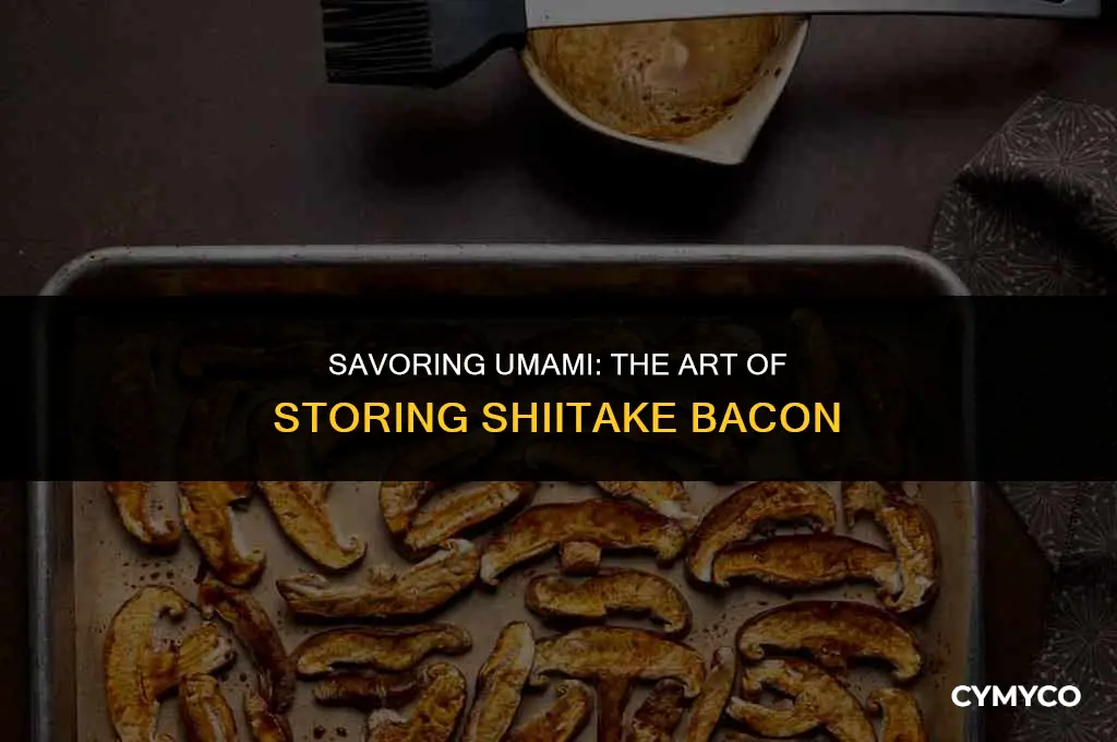 can you store shiitake bacon