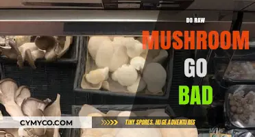 Exploring the Shelf Life of Raw Mushrooms: Do They Spoil?