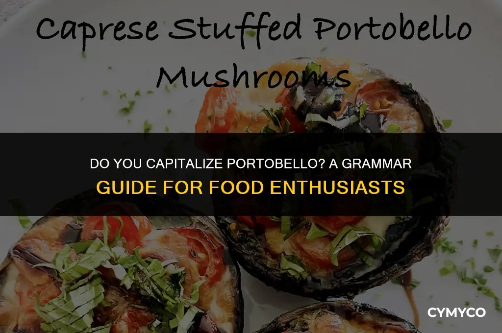 do you capitalize portobello