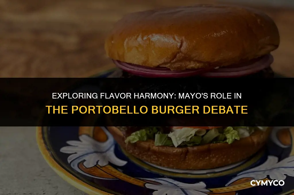 does mayo go on portobello burger