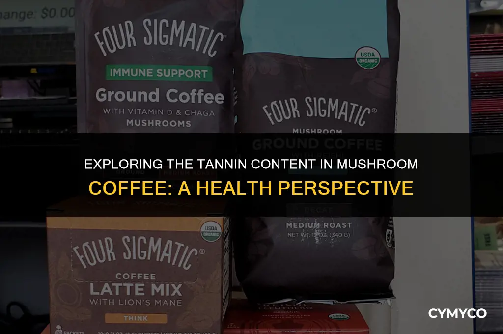 does mushroom coffee have tannins