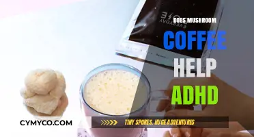 Exploring the Potential Benefits of Mushroom Coffee for ADHD Symptoms