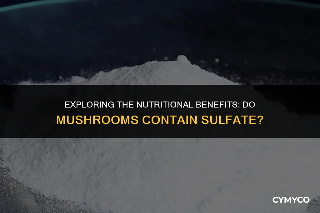 does mushroom contain sulfate