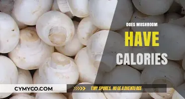Exploring the Nutritional Value: Do Mushrooms Contain Calories?