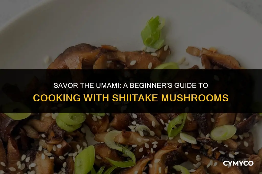 how do you cook while shiitake