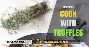 Truffle Tales: Unveiling the Secrets of Cooking with Nature's Hidden Treasure