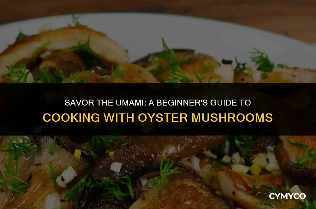 how do you use oyster mushrooms