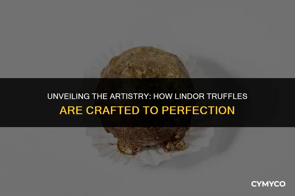 how lindor truffles are made
