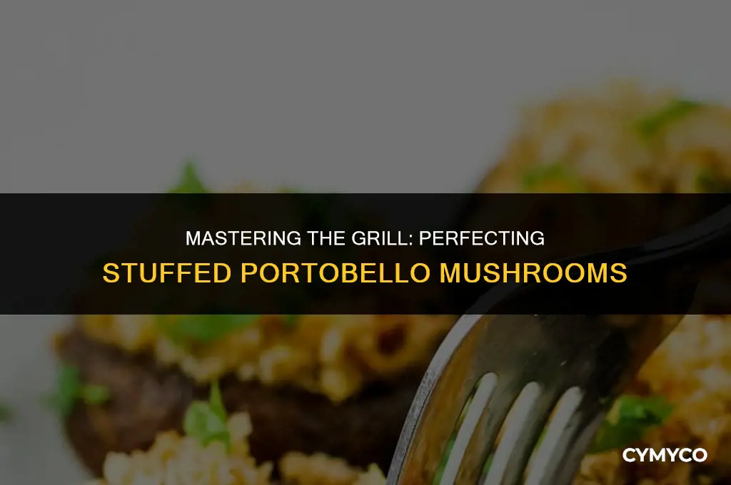 how long do you grill stuffed portobello mushrooms