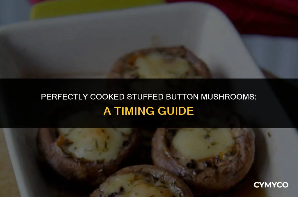 how long to cook stuffed button mushrooms