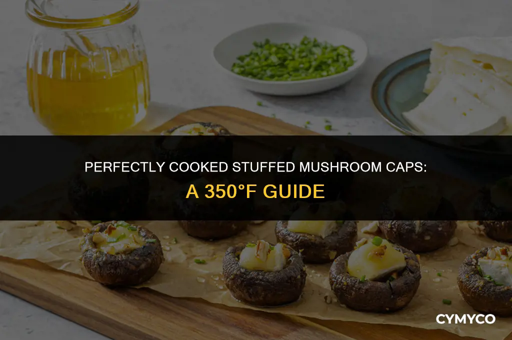 how long to cook stuffed mushroom caps at 350