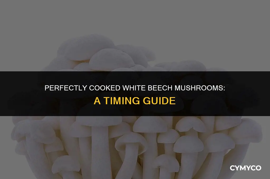 how long to cook white beech mushrooms