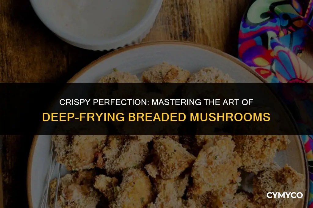 how long to deep fry breaded mushrooms