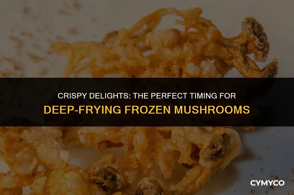 how long to deep fry frozen mushrooms
