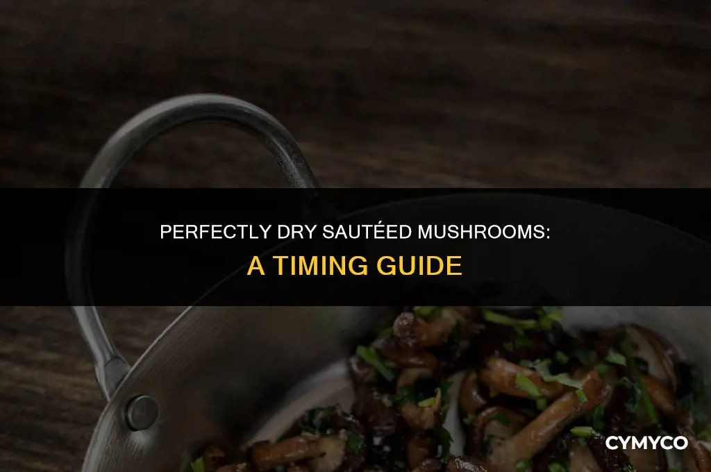how long to dry sauté mushrooms