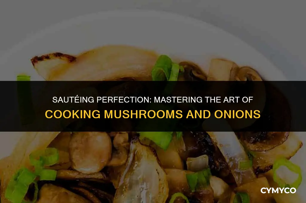 how long to fry mushrooms and onions