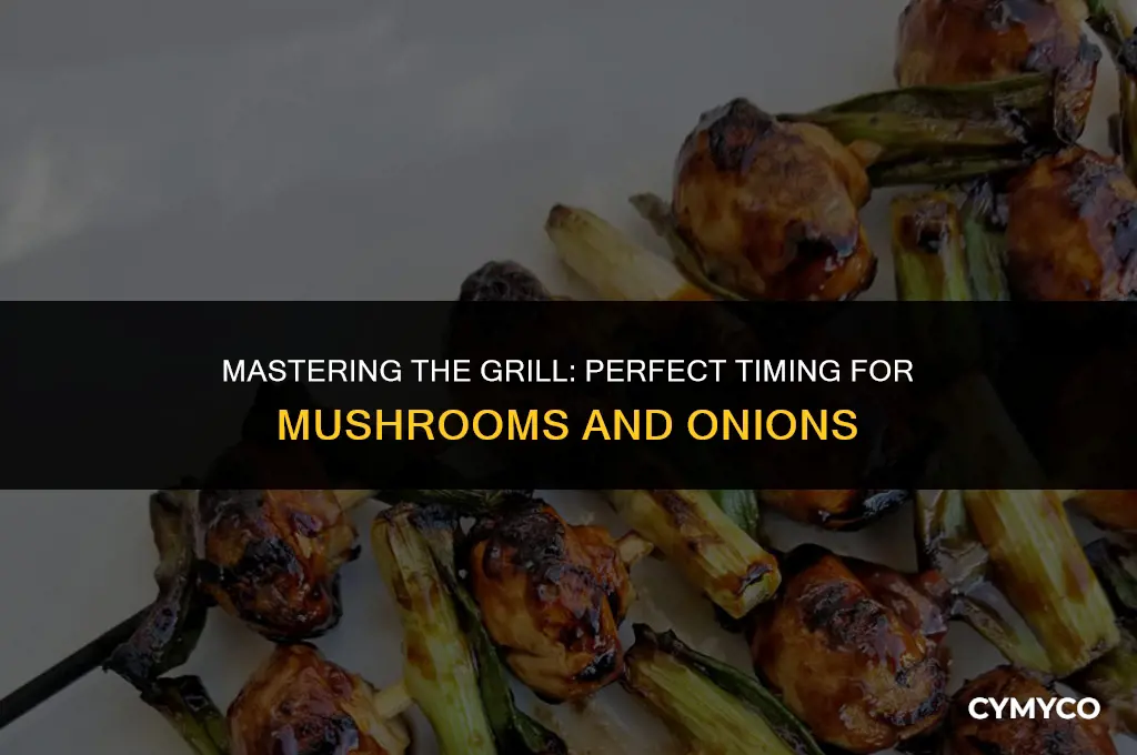 how long to grill mushrooms and onions