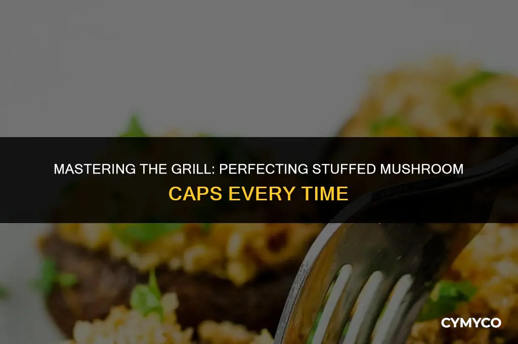 how long to grill stuffed mushroom caps