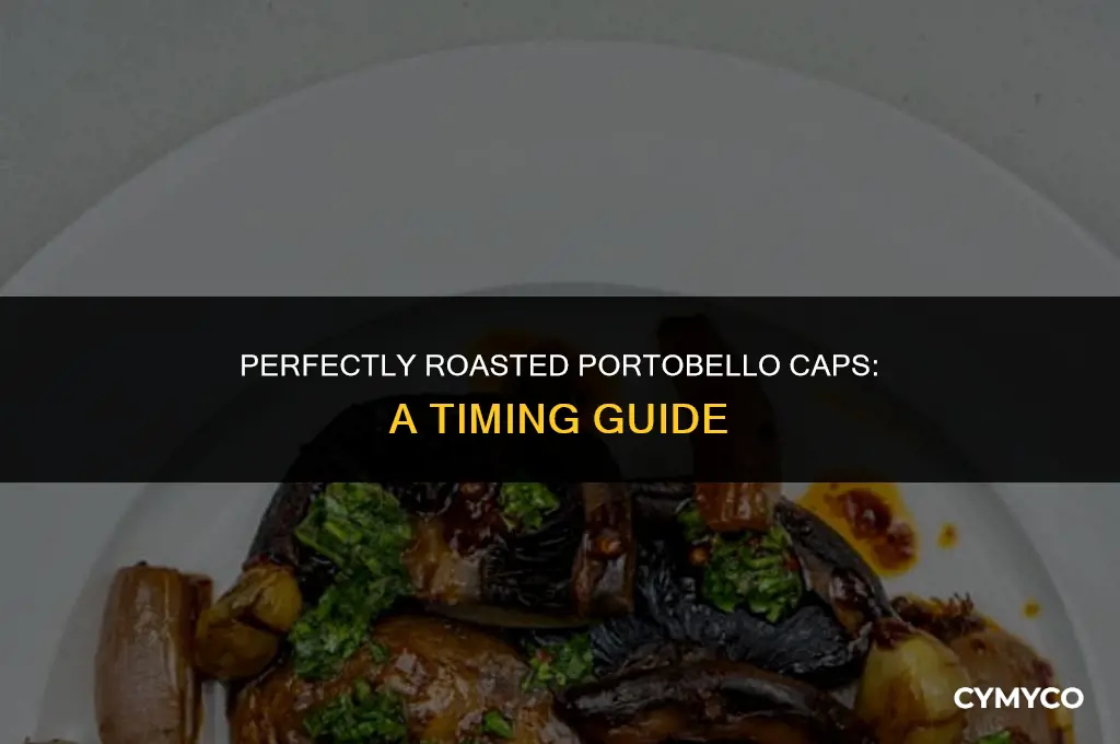 how long to roast portobello caps