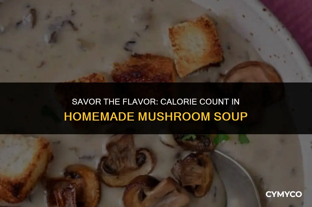 how many calories in a bowl of homemade mushroom soup