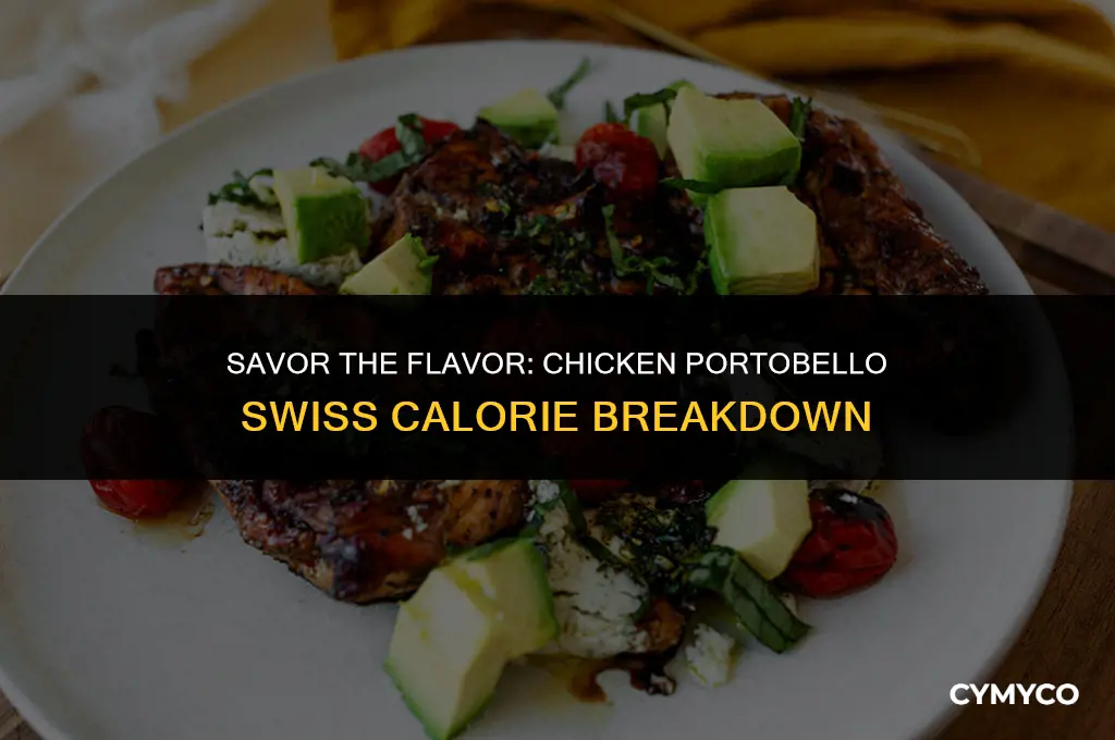 how many calories in a chicken portobello swiss