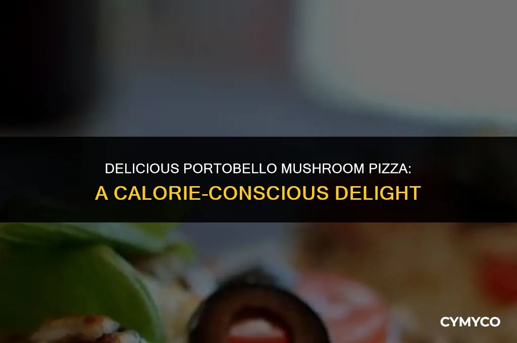 how many calories in a portobello mushroom pizza