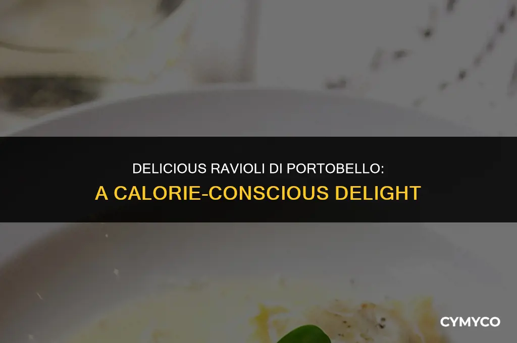 how many calories in ravioli di portobello