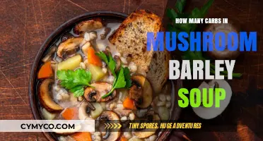 Exploring the Carb Content in Mushroom Barley Soup: A Nutritional Breakdown