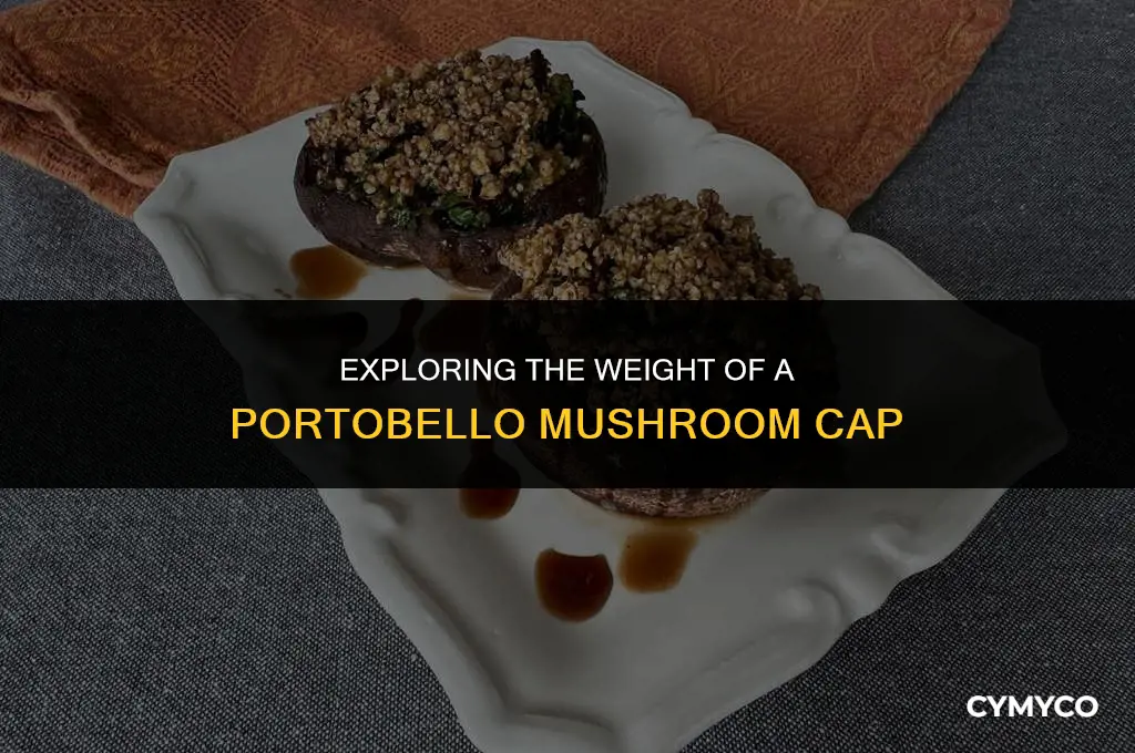how many lbs is 1 portobello cap