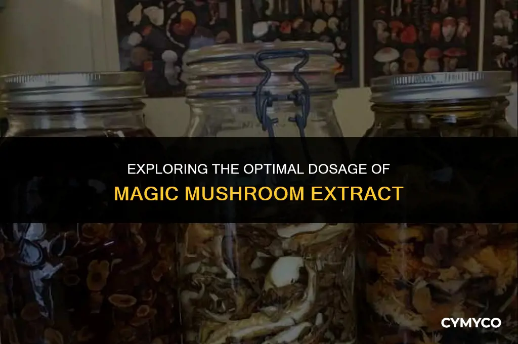 how much magic mushroom extract to take