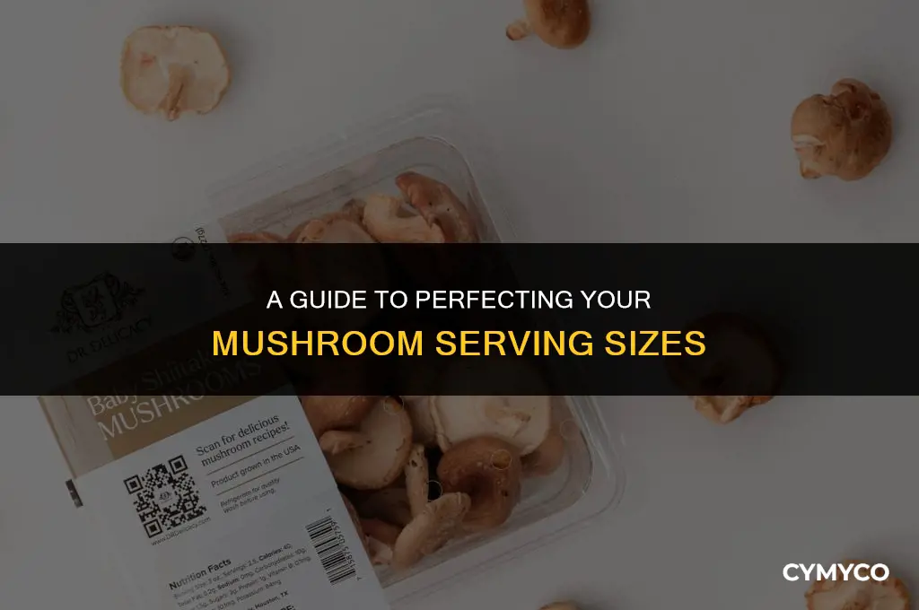 how much mushrooms for one