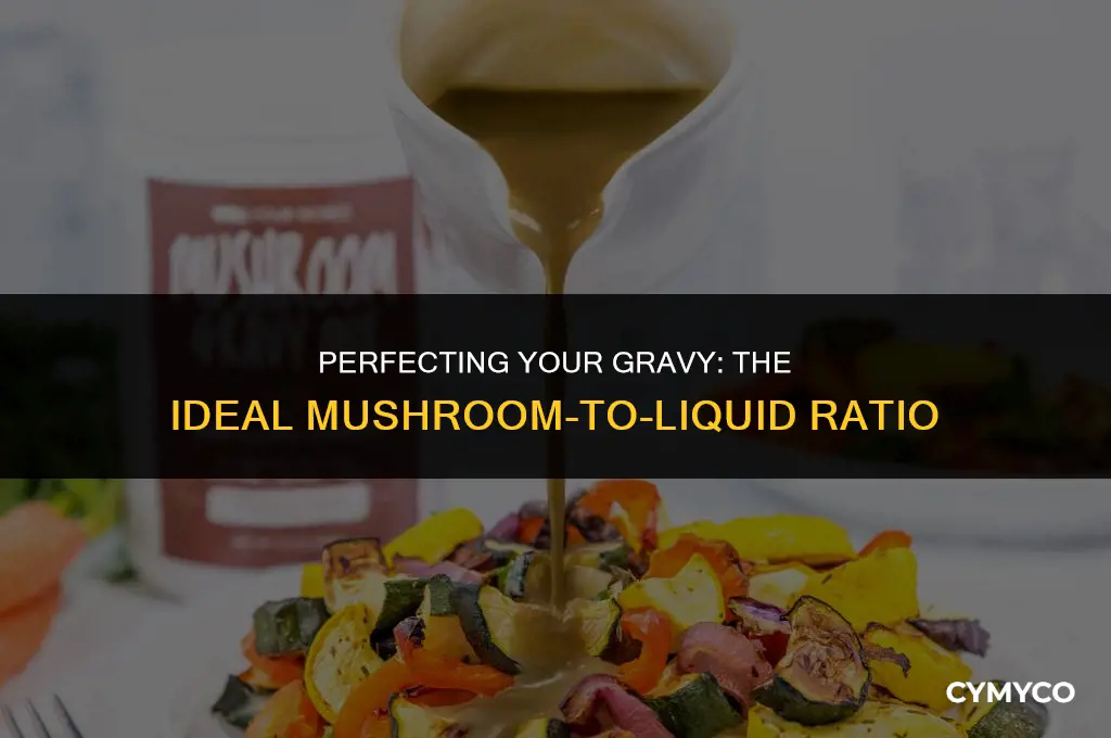 how much mushrooms to 2 cups of grav