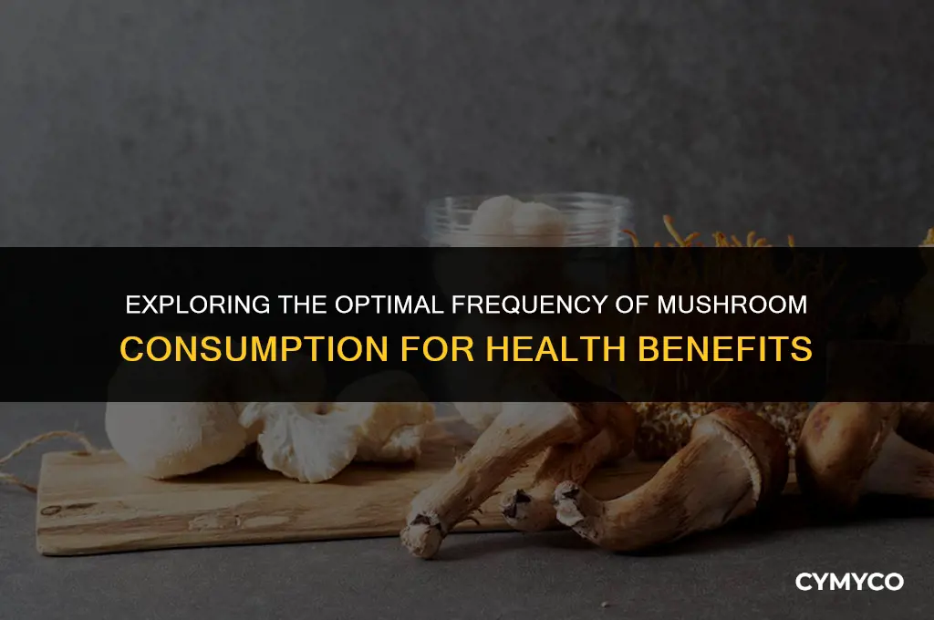 how often should i use mushrooms