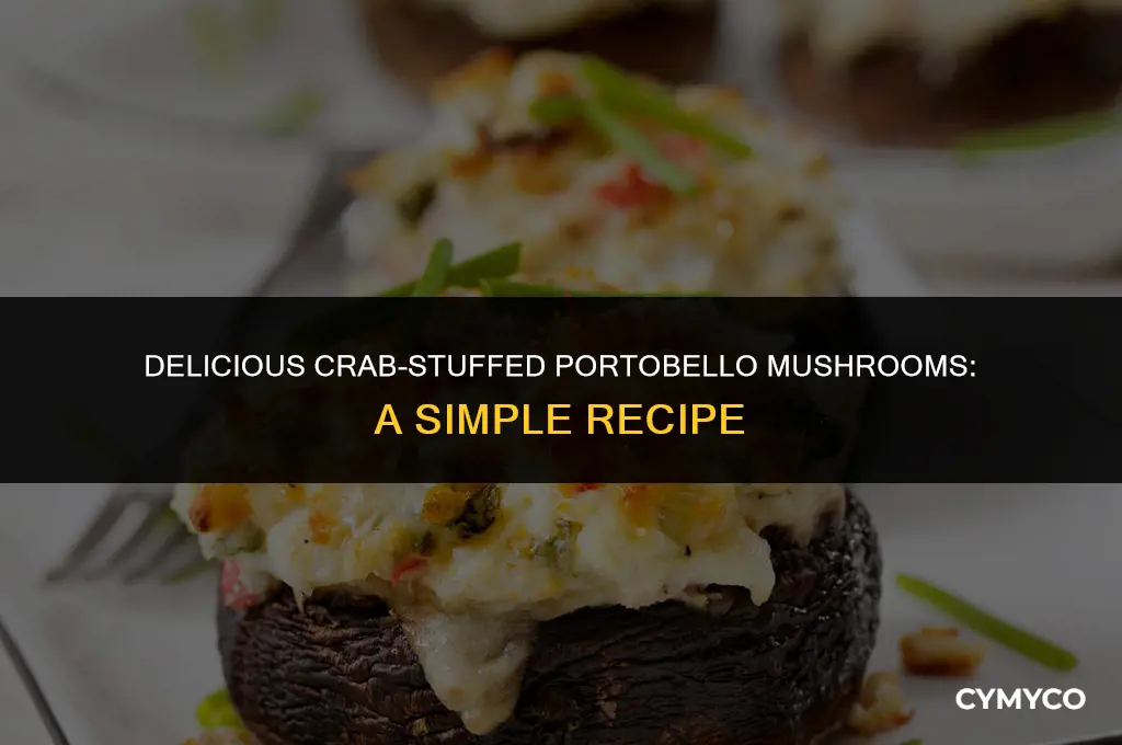 how to bake crab stuffed portobello mushrooms