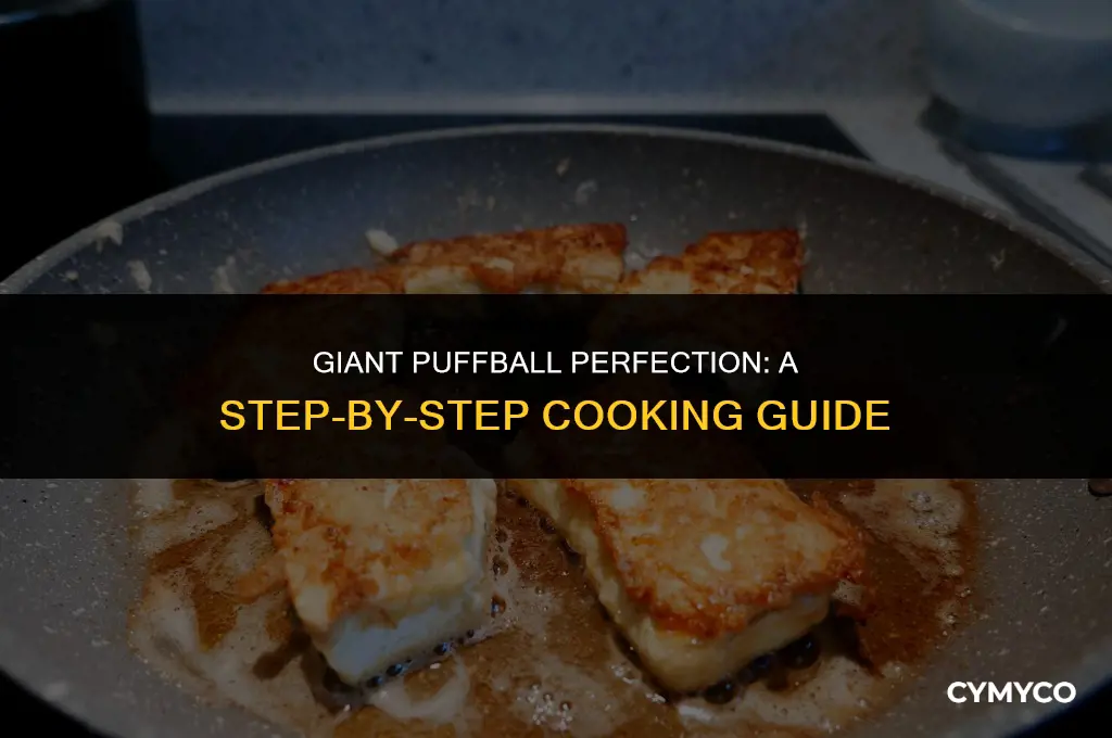 how to cook giant puffballs