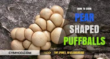 Mastering the Art of Pear-Shaped Puffballs: A Culinary Guide