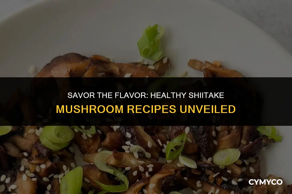 how to cook shiitake mushrooms healthy