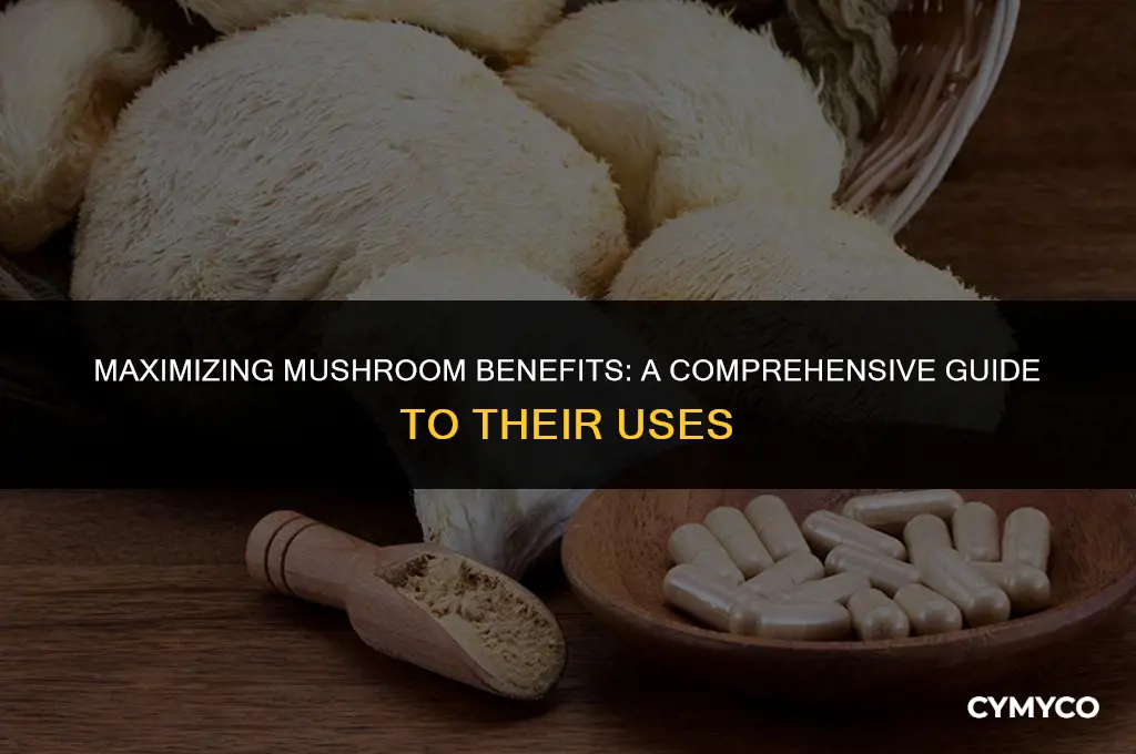 how to extend mushrooms useful ness