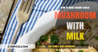 Creamy Garlic Mushrooms: A Simple Recipe with Milk