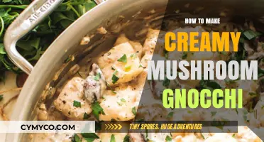 Creamy Mushroom Gnocchi: A Simple and Delicious Comfort Food Recipe