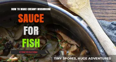 Creamy Mushroom Sauce: A Perfect Pairing for Your Fish Dishes