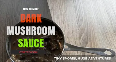 Crafting Rich and Flavorful Dark Mushroom Sauce: A Gourmet Guide