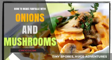 Delicious Farfalle: A Simple Recipe with Onions and Mushrooms