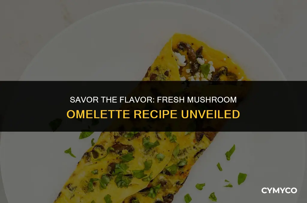 how to make fresh mushroom omelette