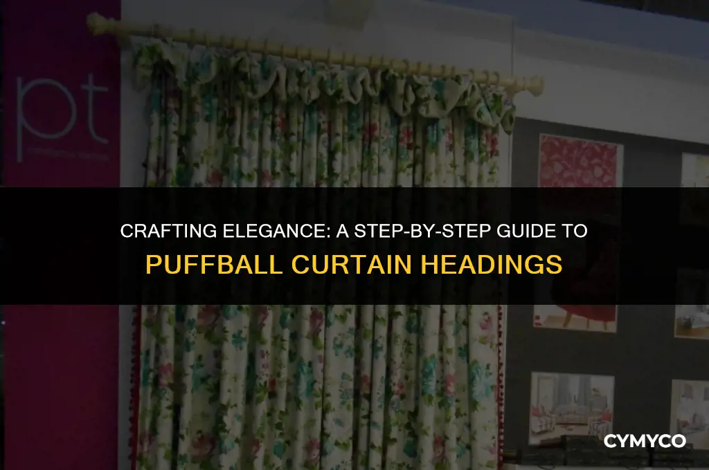 how to make puffball curtain headings